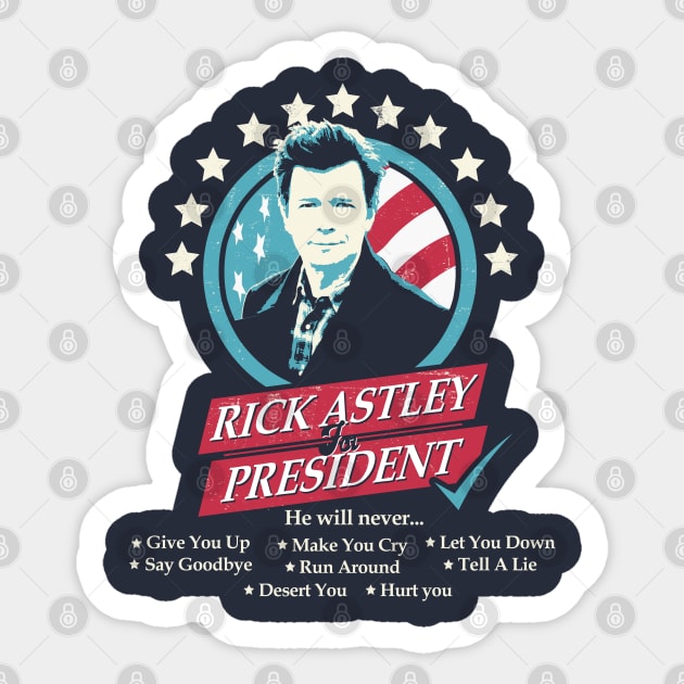 Rick Astley for President Edit Sticker by NerdShizzle